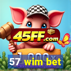 57 wim bet